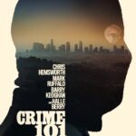 クリス・ヘムズワース VS マーク・ラファロ!『ヒート』の系譜を継ぐ極上クライムスリラー『クライム101』日米同時公開決定